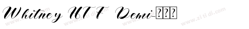 Whitney HTF Demi字体转换